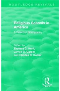 Religious Schools in America (1986)