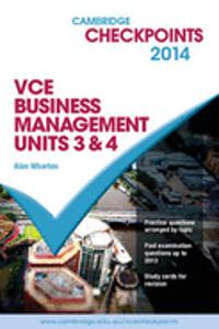 Cambridge Checkpoints VCE Business Management Units 3 and 4 2014