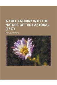 A Full Enquiry into the Nature of the Pastoral (1717)