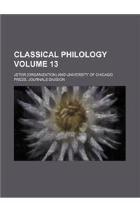 Classical Philology Volume 13