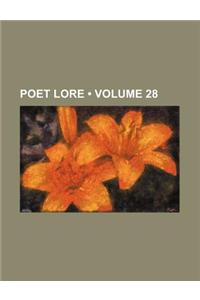 Poet Lore (Volume 28)