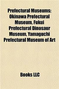 Prefectural Museums