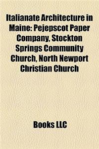 Italianate Architecture in Maine