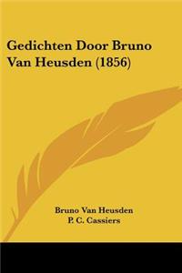 Gedichten Door Bruno Van Heusden (1856)