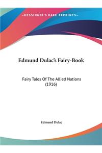 Edmund Dulac's Fairy-Book