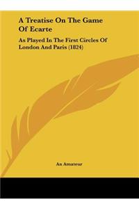 A Treatise on the Game of Ecarte