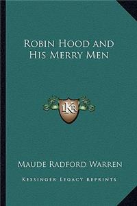 Robin Hood and His Merry Men