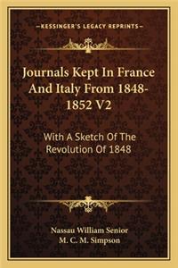 Journals Kept in France and Italy from 1848-1852 V2