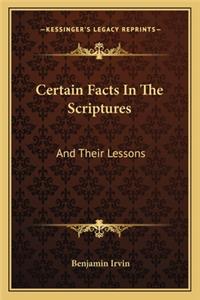Certain Facts In The Scriptures