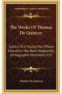 The Works of Thomas de Quincey