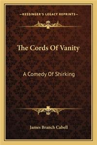 Cords of Vanity the Cords of Vanity