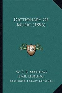 Dictionary of Music (1896)