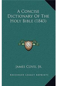 A Concise Dictionary of the Holy Bible (1843)