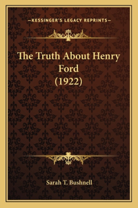 Truth about Henry Ford (1922)