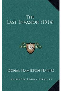 The Last Invasion (1914)