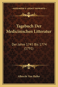 Tagebuch Der Medicinischen Litteratur