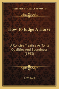 How To Judge A Horse