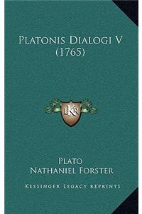 Platonis Dialogi V (1765)