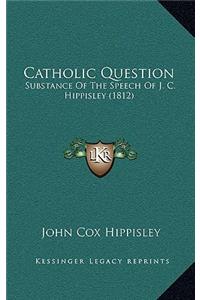 Catholic Question