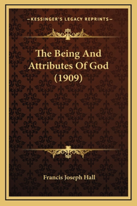 The Being And Attributes Of God (1909)