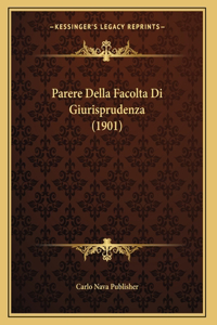 Parere Della Facolta Di Giurisprudenza (1901)