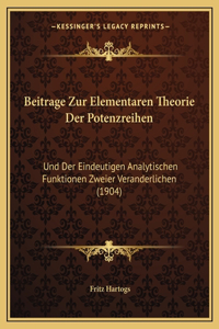Beitrage Zur Elementaren Theorie Der Potenzreihen