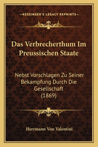 Verbrecherthum Im Preussischen Staate