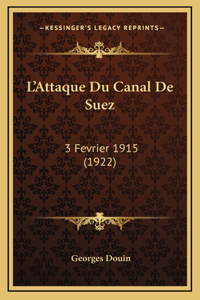 L'Attaque Du Canal De Suez