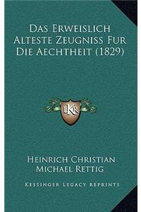 Das Erweislich Alteste Zeugniss Fur Die Aechtheit (1829)