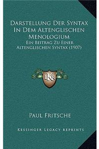 Darstellung Der Syntax In Dem Altenglischen Menologium