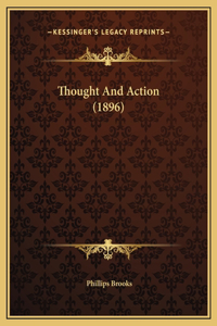 Thought And Action (1896)