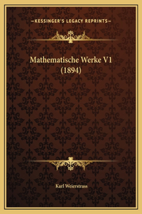 Mathematische Werke V1 (1894)