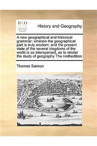 A new geographical and historical grammar