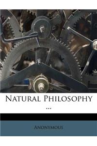 Natural Philosophy ...