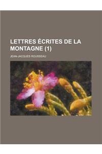 Lettres Ecrites de La Montagne (1)