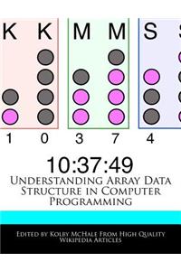 Understanding Array Data Structure in Computer Programming