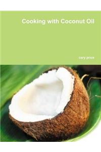 Cooking With Coconut Oil