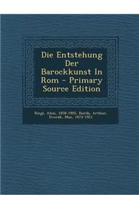 Die Entstehung Der Barockkunst in ROM