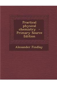 Practical Physical Chemistry