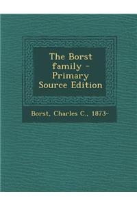 The Borst Family - Primary Source Edition