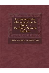 Le romant des chevaliers de la gloire