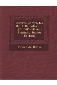 Uvres Completes de H. de Balzac
