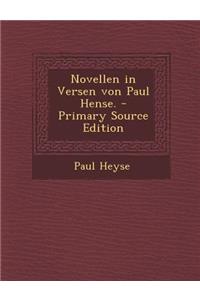 Novellen in Versen Von Paul Hense. - Primary Source Edition