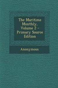 The Maritime Monthly, Volume 2