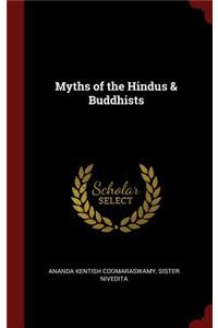 Myths of the Hindus & Buddhists