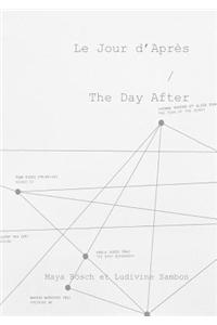 Le Jour D'apres / the Day After