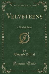 Velveteens