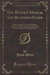 The Buyers' Manual and Business Guide