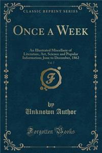 Once a Week, Vol. 7