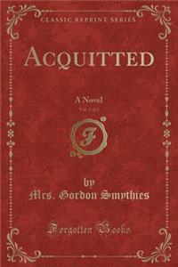 Acquitted, Vol. 2 of 3